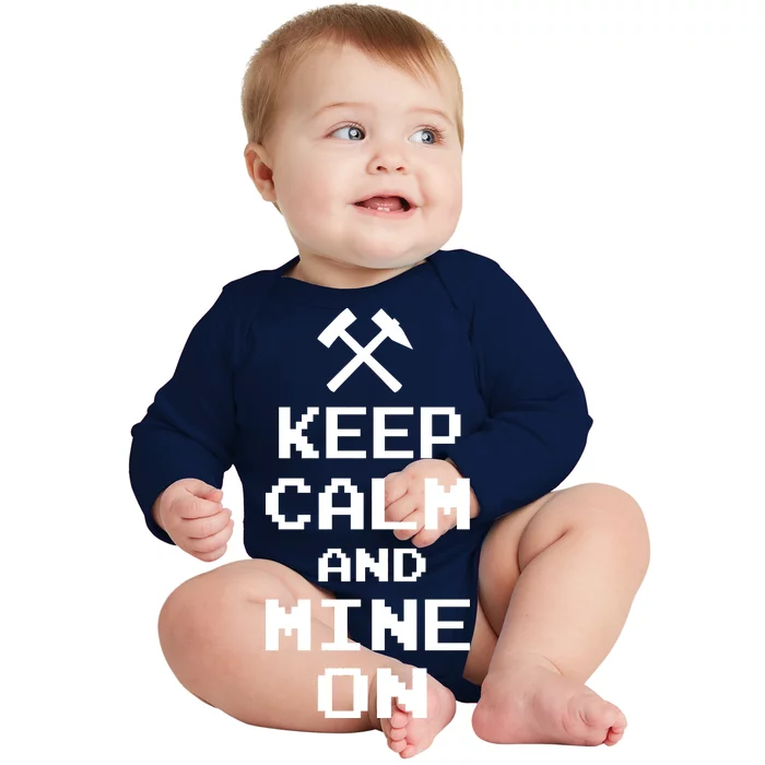 Keep Calm And Mine On Baby Long Sleeve Bodysuit