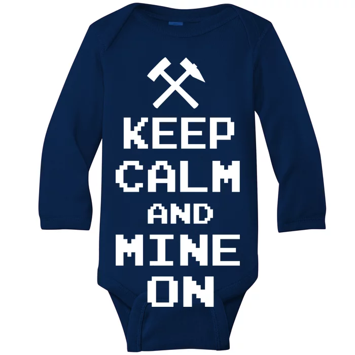 Keep Calm And Mine On Baby Long Sleeve Bodysuit