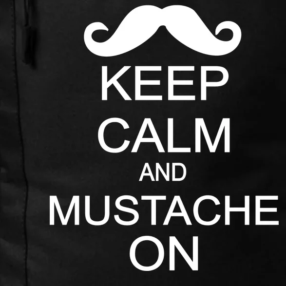 Keep Calm And Mustache On Daily Commute Backpack