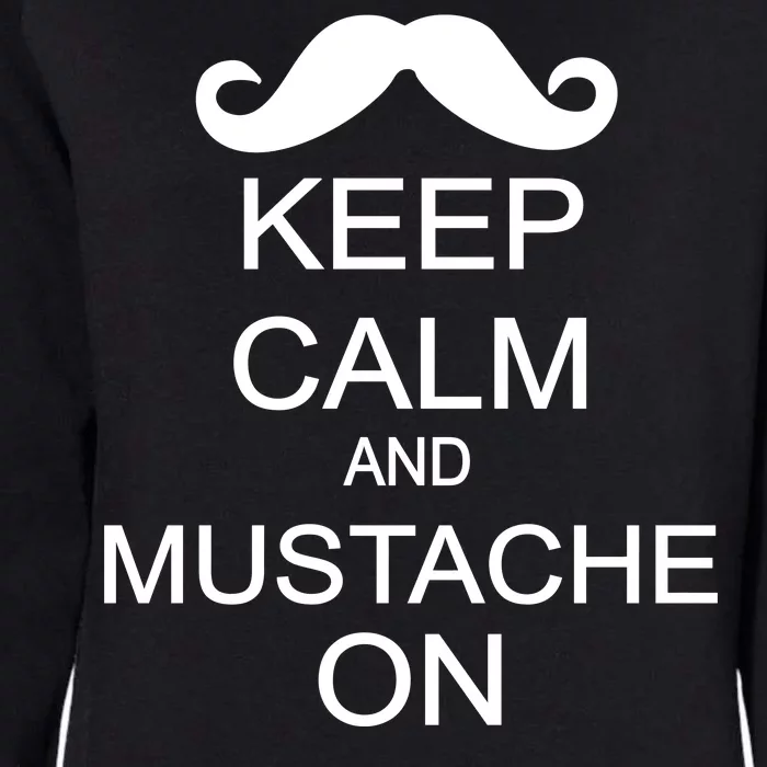 Keep Calm And Mustache On Womens California Wash Sweatshirt