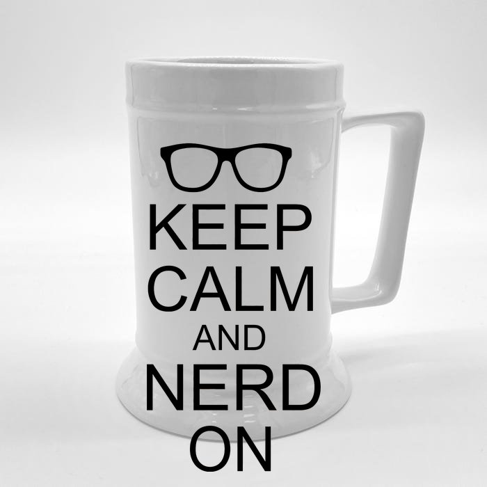 Keep Calm and Nerd On Front & Back Beer Stein