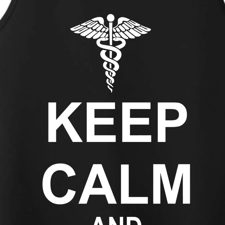 Keep Calm And Nurse On Performance Tank