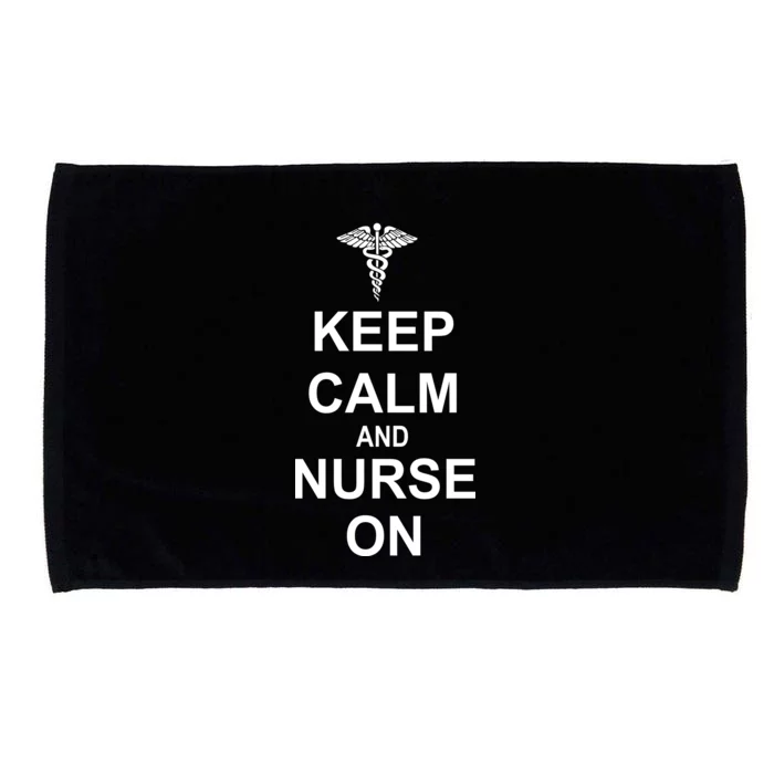 Keep Calm And Nurse On Microfiber Hand Towel