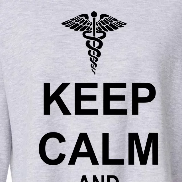 Keep Calm And Nurse On Cropped Pullover Crew