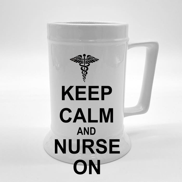 Keep Calm And Nurse On Front & Back Beer Stein