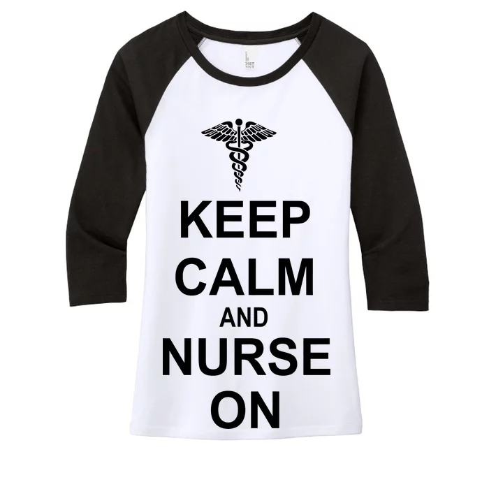 Keep Calm And Nurse On Women's Tri-Blend 3/4-Sleeve Raglan Shirt