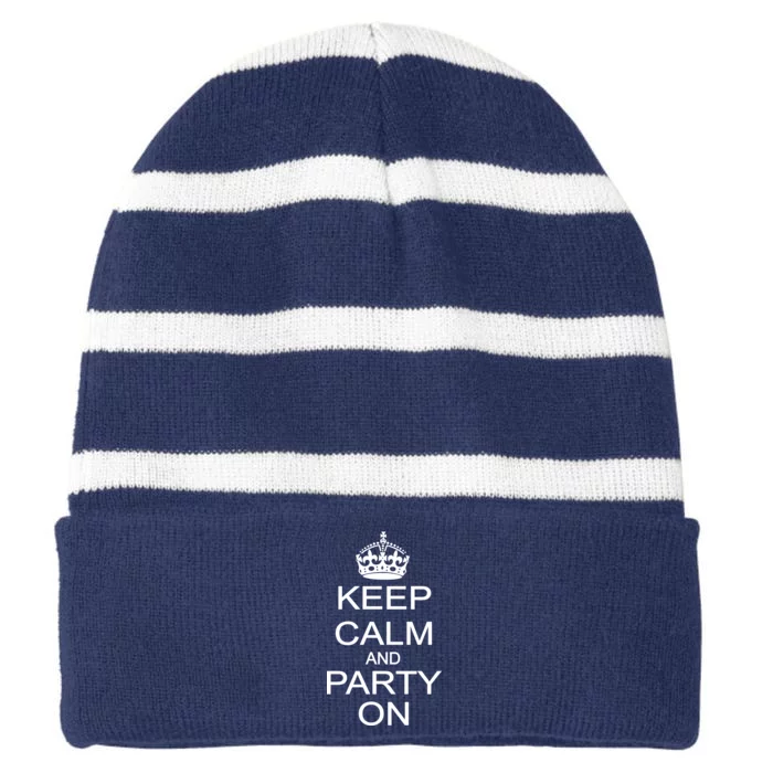 Keep Calm and Party On Striped Beanie with Solid Band