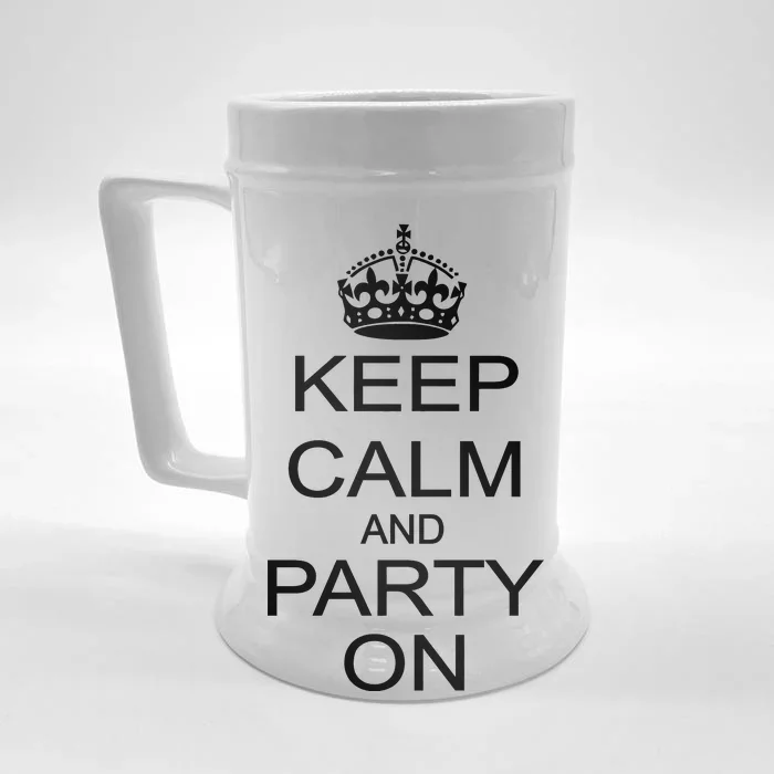 Keep Calm and Party On Front & Back Beer Stein