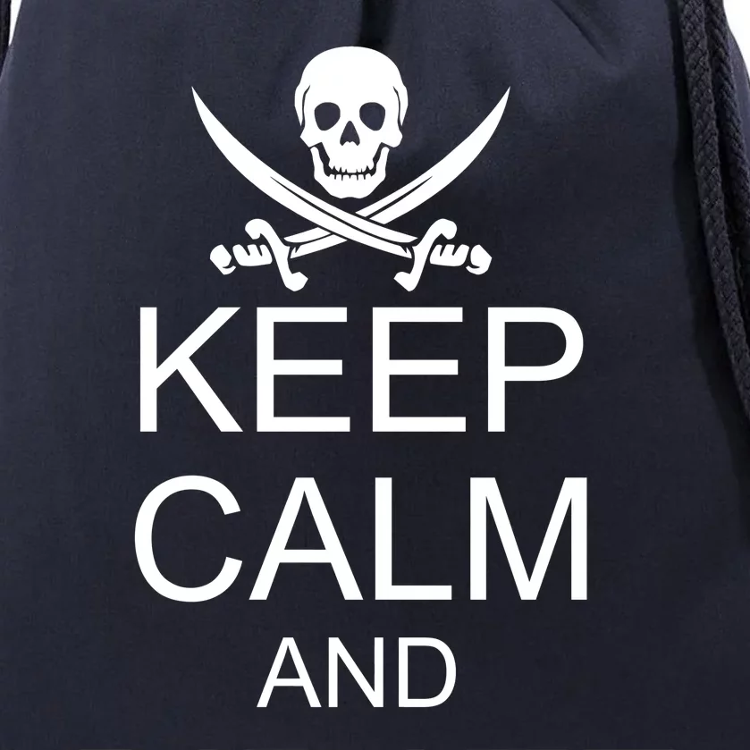 Keep Calm and Pirate On Drawstring Bag