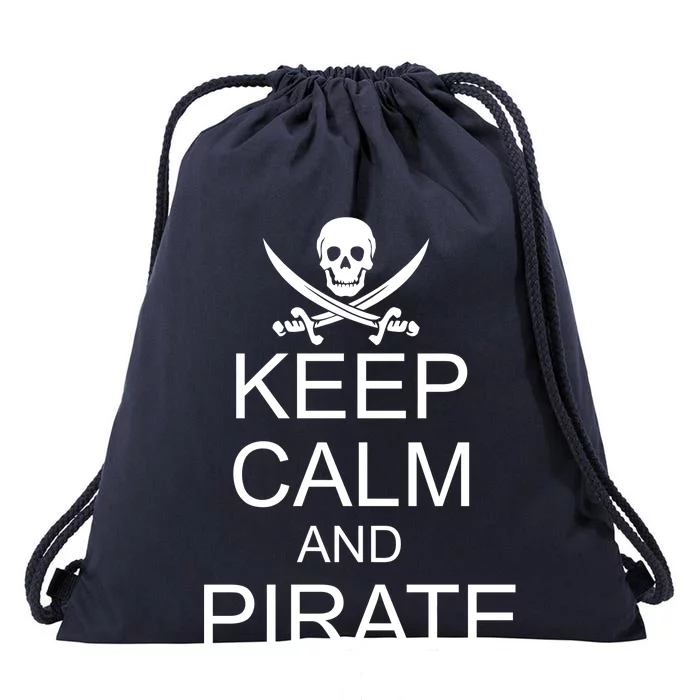 Keep Calm and Pirate On Drawstring Bag