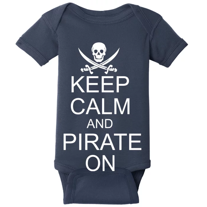 Keep Calm and Pirate On Baby Bodysuit