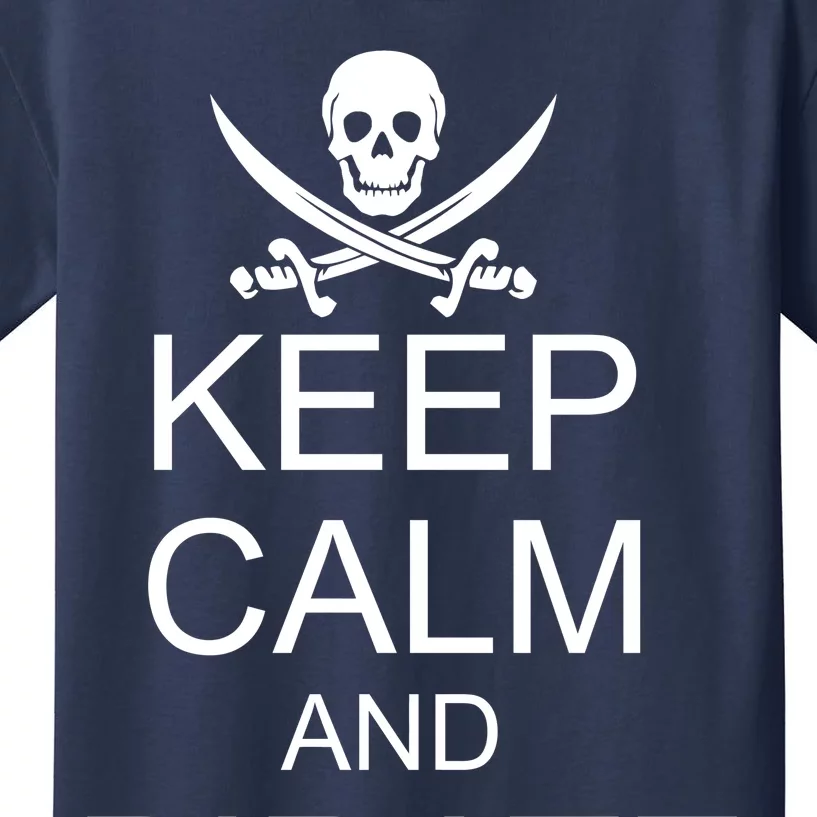 Keep Calm and Pirate On Kids T-Shirt