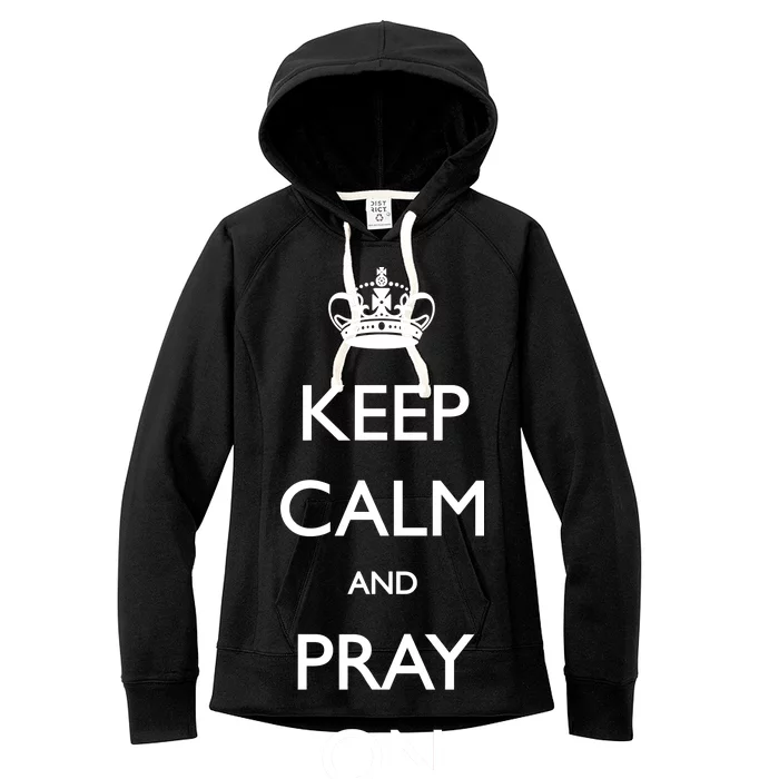 Keep Calm And Pray On Women's Fleece Hoodie