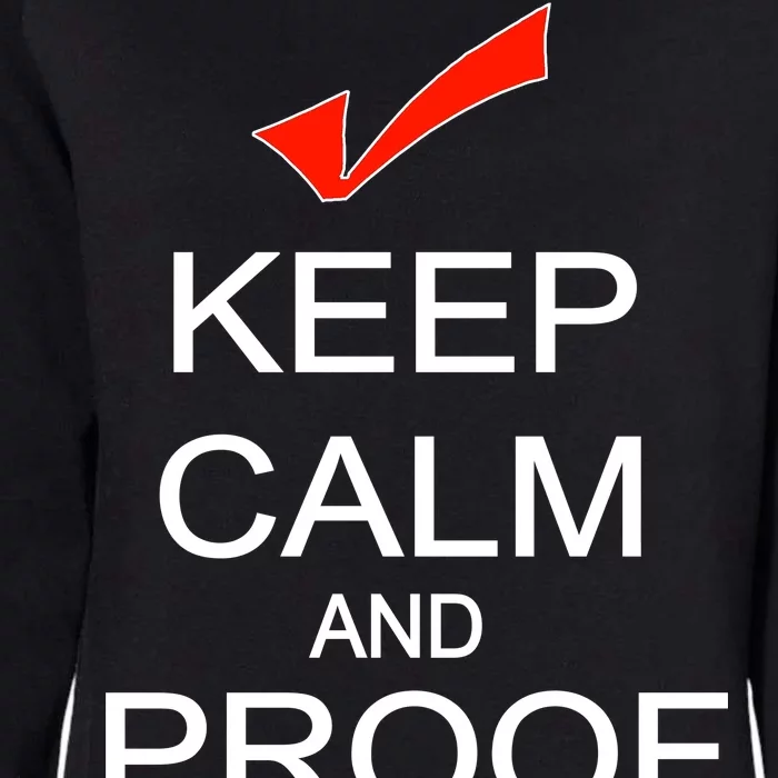 Keep Calm and Proof Read Womens California Wash Sweatshirt