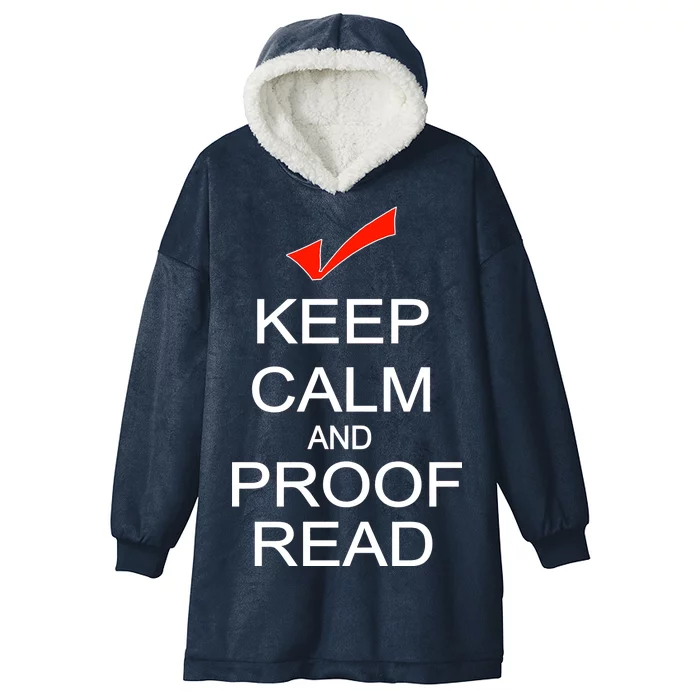 Keep Calm and Proof Read Hooded Wearable Blanket