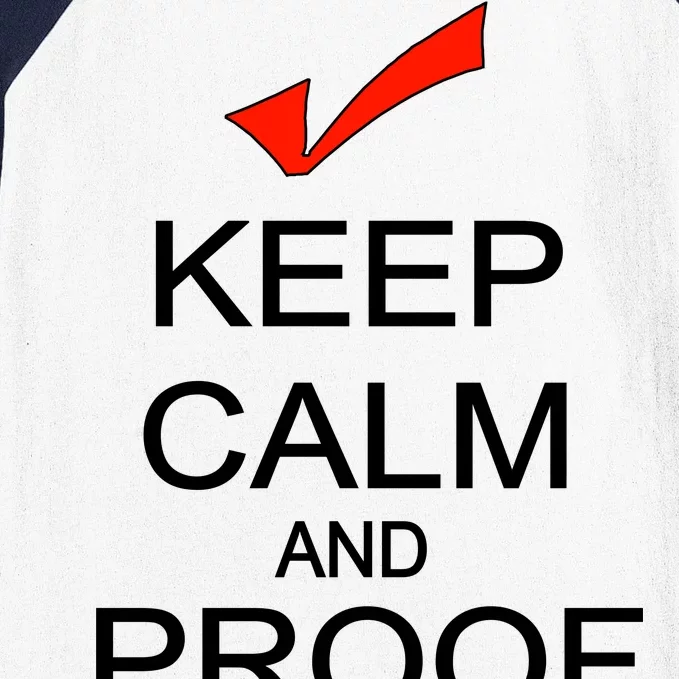 Keep Calm and Proof Read Baseball Sleeve Shirt