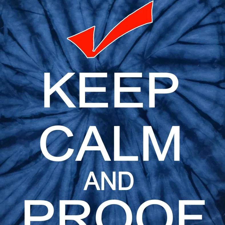 Keep Calm and Proof Read Tie-Dye T-Shirt