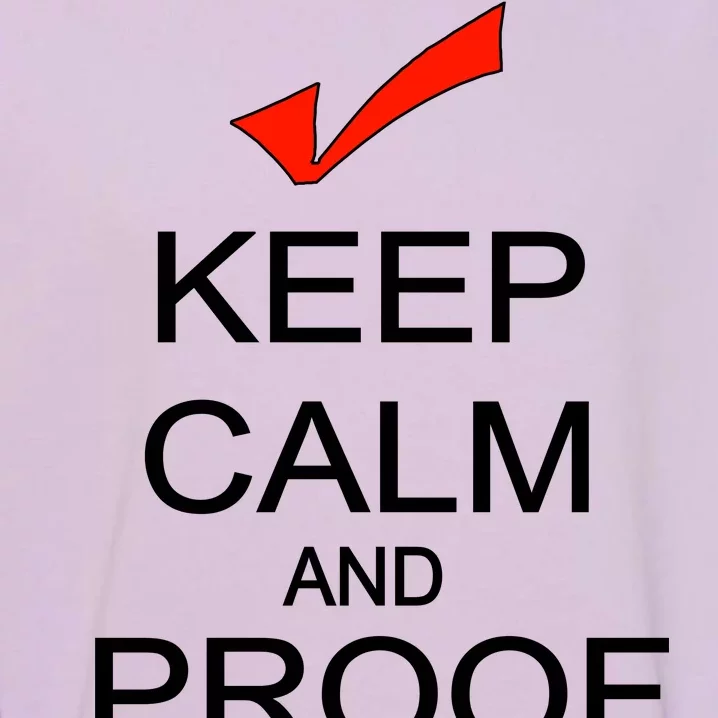 Keep Calm and Proof Read Garment-Dyed Sweatshirt