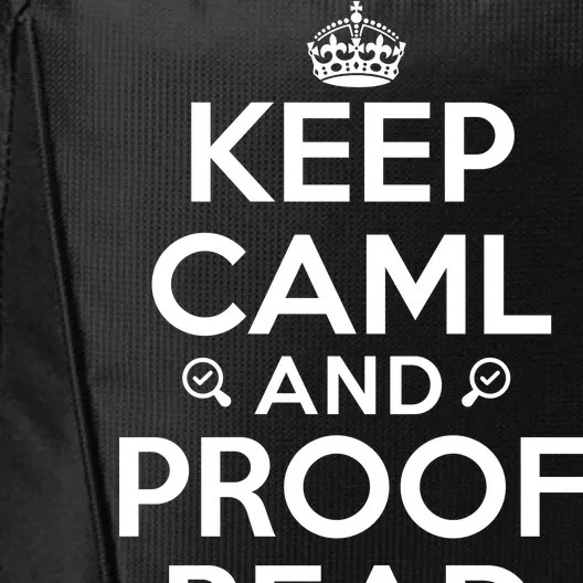 Keep Calm And Proof Read Funny City Backpack