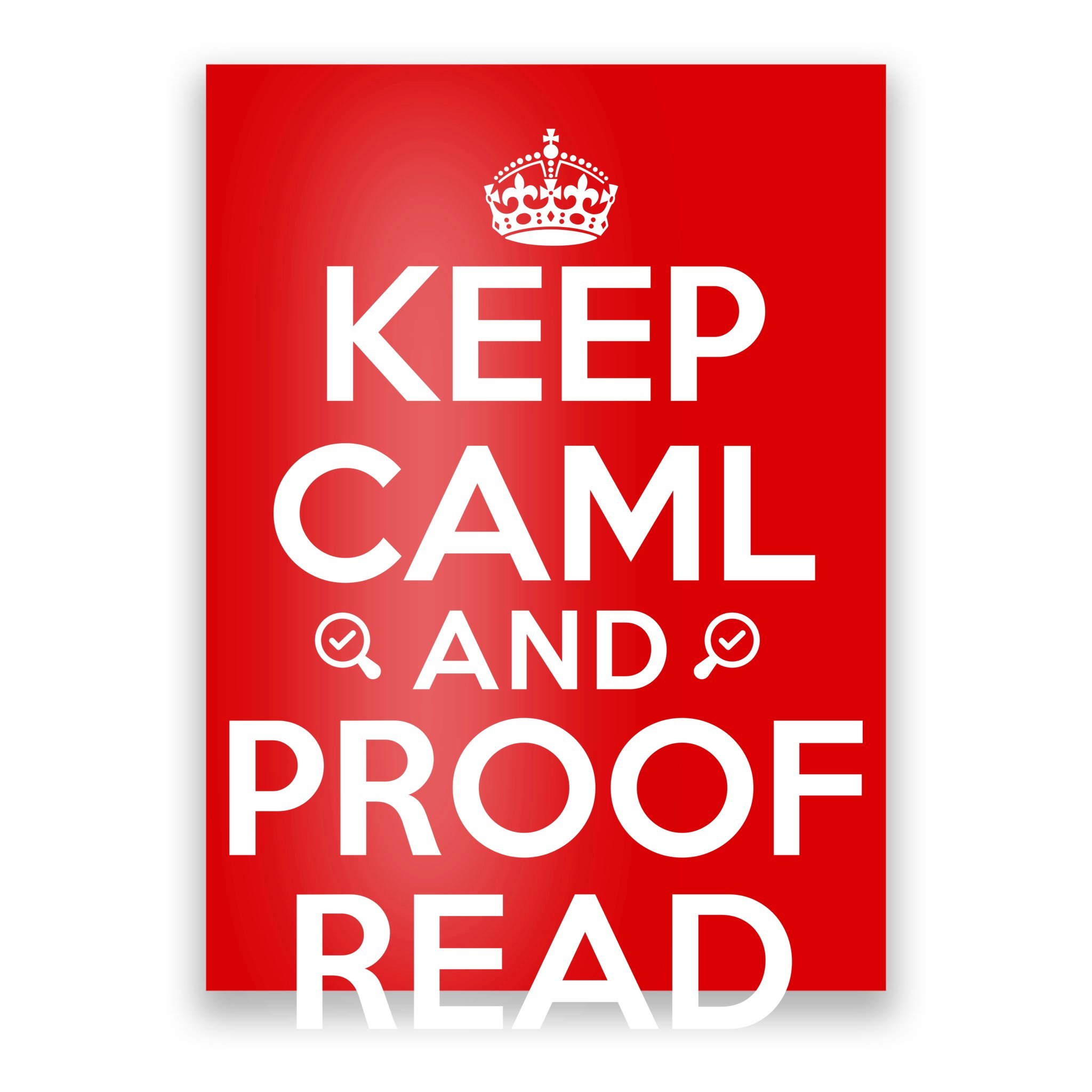 Keep Calm And Proof Read Funny Poster | TeeShirtPalace