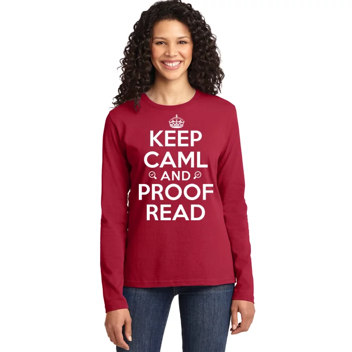 Keep Calm And Proof Read Funny Ladies Long Sleeve Shirt