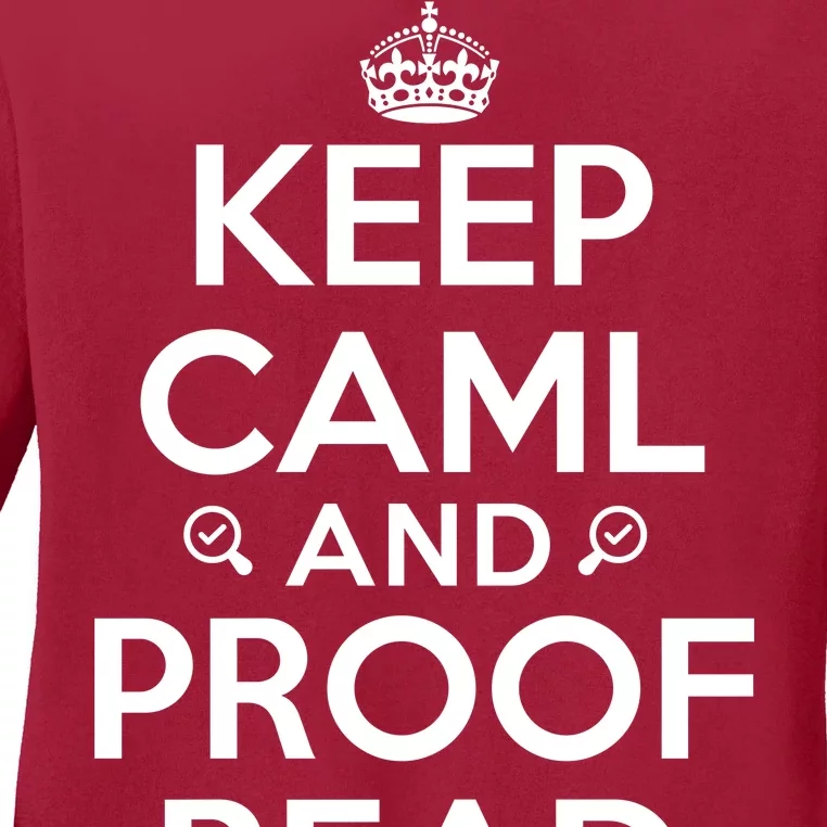 Keep Calm And Proof Read Funny Ladies Long Sleeve Shirt