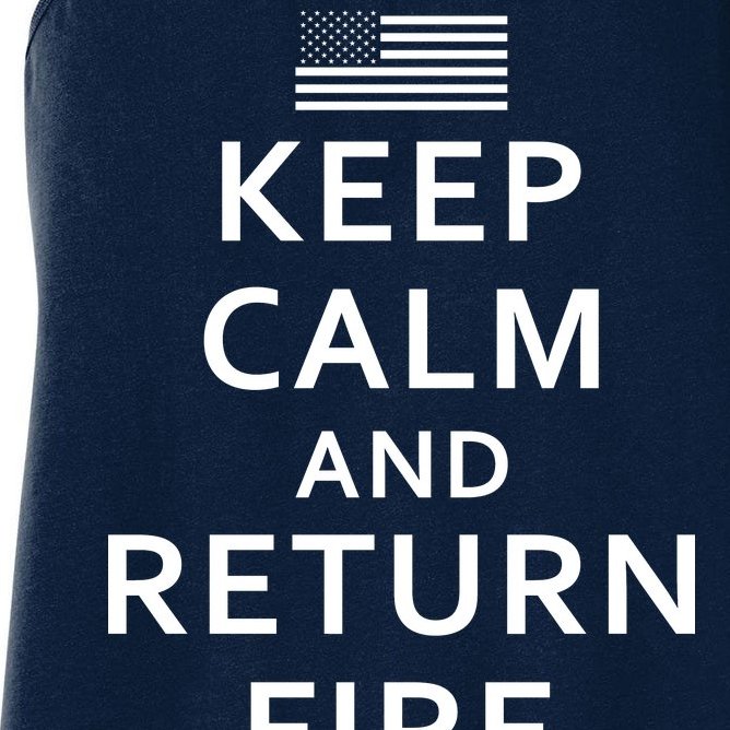 Keep Calm and Return Fire 2nd Amendment Women's Racerback Tank