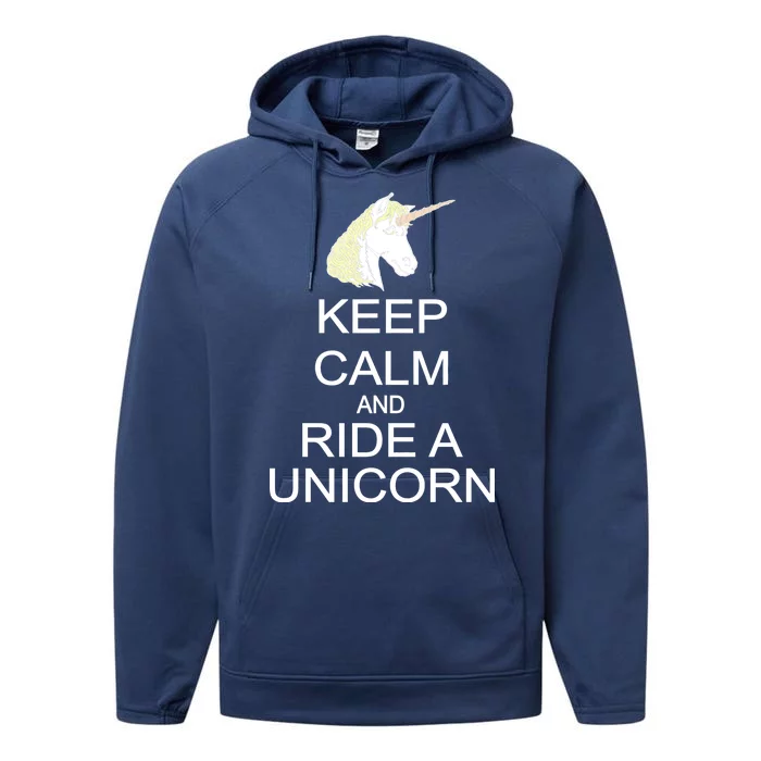 Keep Calm and Ride A Unicorn Performance Fleece Hoodie