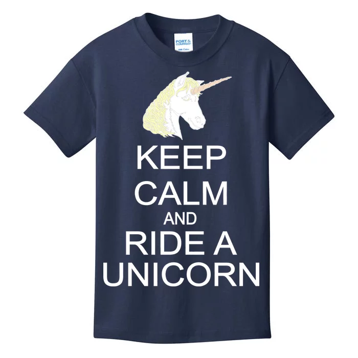 Keep Calm and Ride A Unicorn Kids T-Shirt