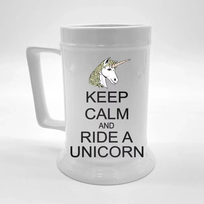 Keep Calm and Ride A Unicorn Front & Back Beer Stein