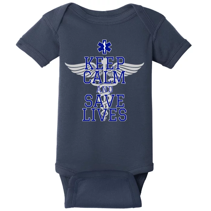 Keep Calm And Save Lives EMS Baby Bodysuit