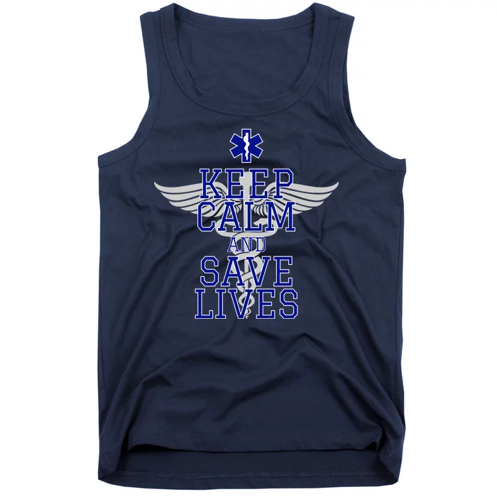 Keep Calm And Save Lives EMS Tank Top