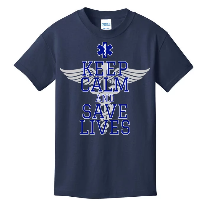 Keep Calm And Save Lives EMS Kids T-Shirt