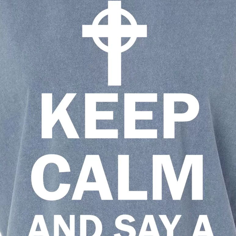 Keep Calm And Say A Hail Mary Religion Garment-Dyed Women's Muscle Tee