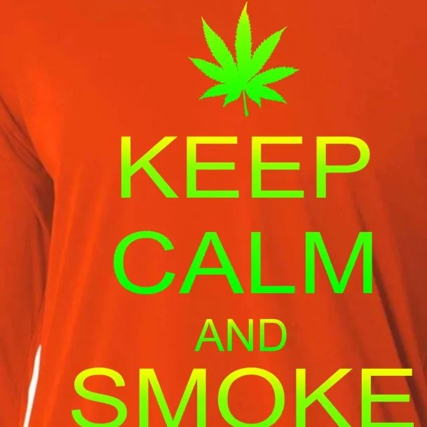 Keep Calm And Smoke Weed Cooling Performance Long Sleeve Crew