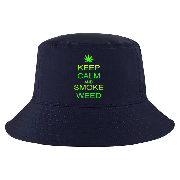 Keep Calm And Smoke Weed Cool Comfort Performance Bucket Hat