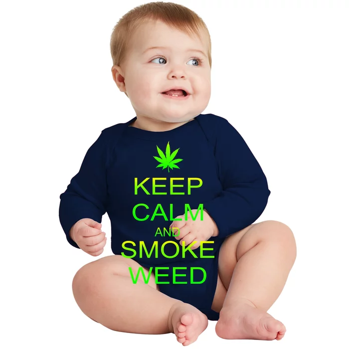 Keep Calm And Smoke Weed Baby Long Sleeve Bodysuit