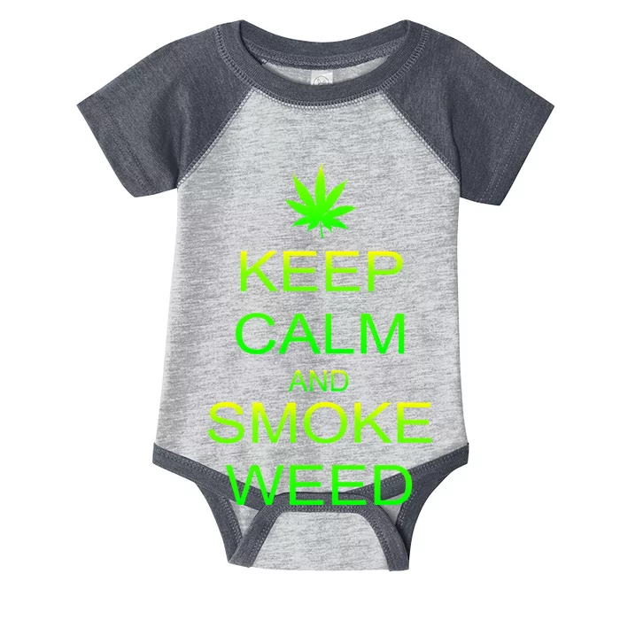 Keep Calm And Smoke Weed Infant Baby Jersey Bodysuit