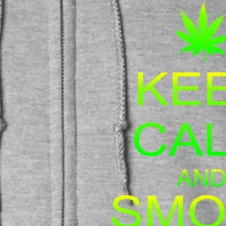 Keep Calm And Smoke Weed Full Zip Hoodie