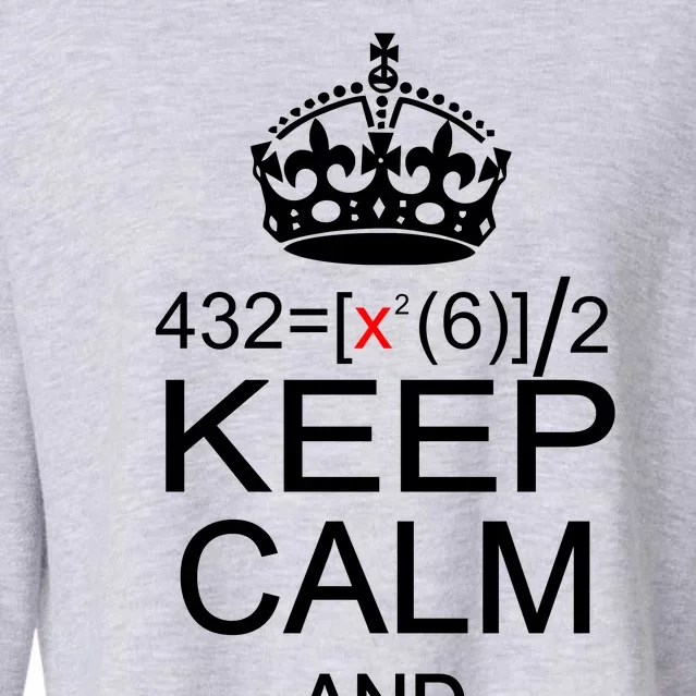 Keep Calm And Solve For X Cropped Pullover Crew