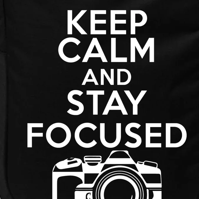 Keep Calm And Stay Focus Impact Tech Backpack