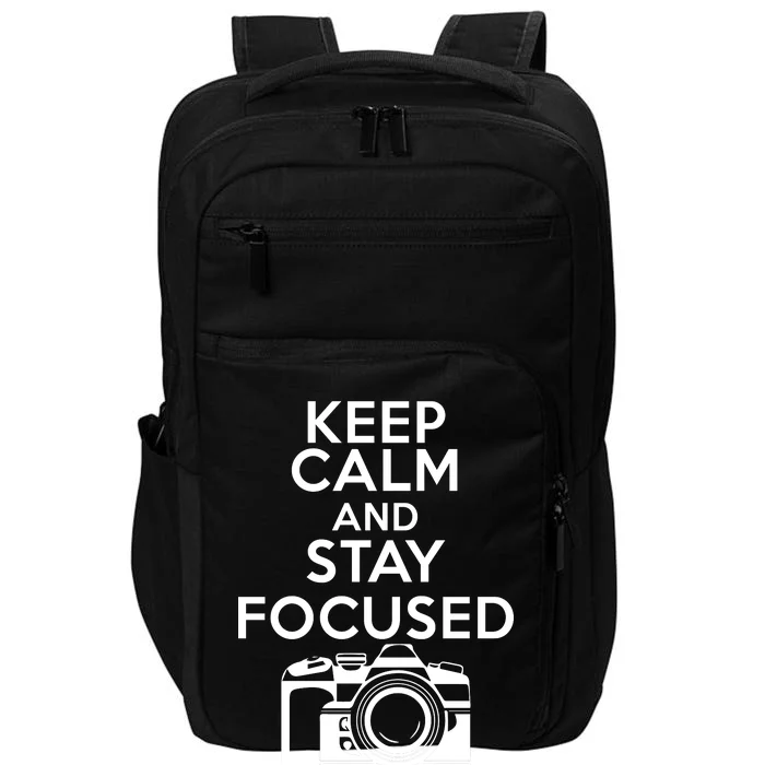 Keep Calm And Stay Focus Impact Tech Backpack