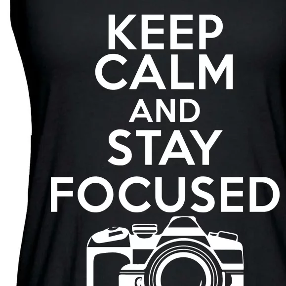 Keep Calm And Stay Focus Ladies Essential Flowy Tank