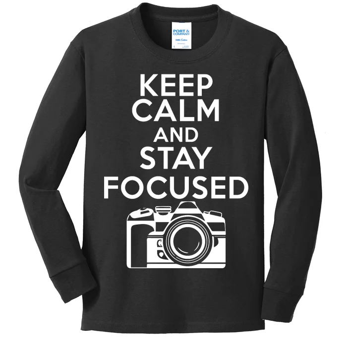 Keep Calm And Stay Focus Kids Long Sleeve Shirt