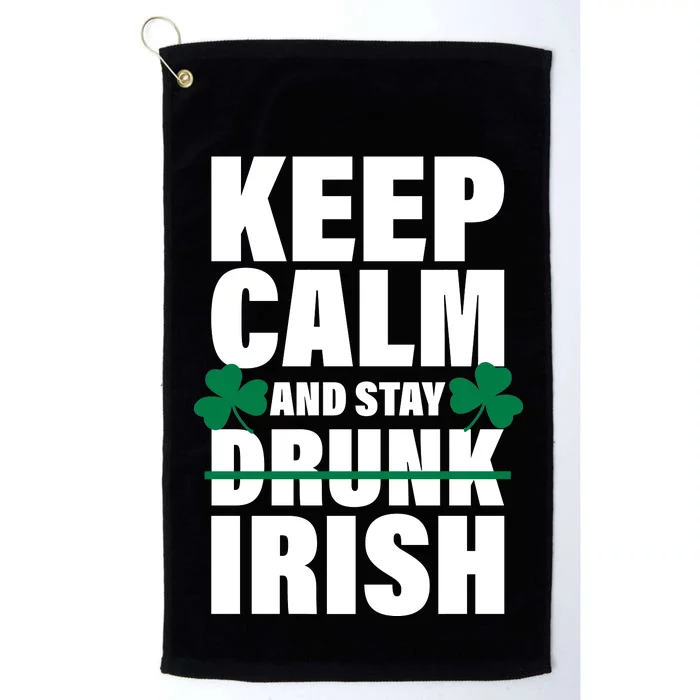 Keep Calm And Stay Irish Platinum Collection Golf Towel