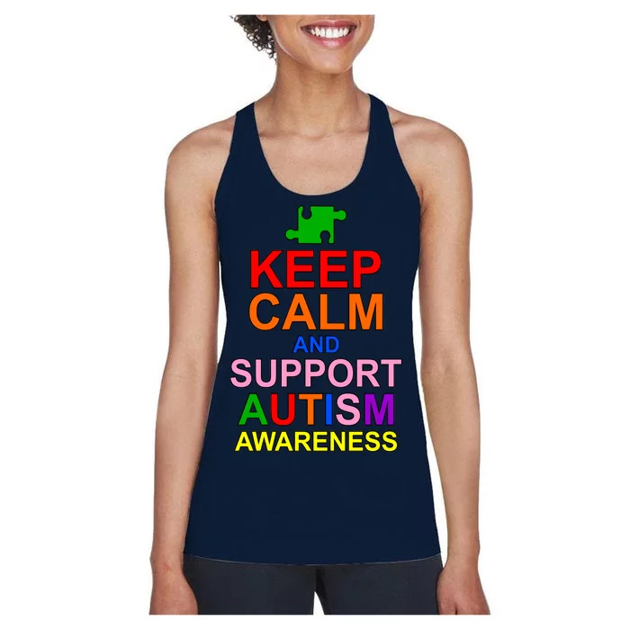 Keep Calm And Support Autism Awareness Women's Racerback Tank