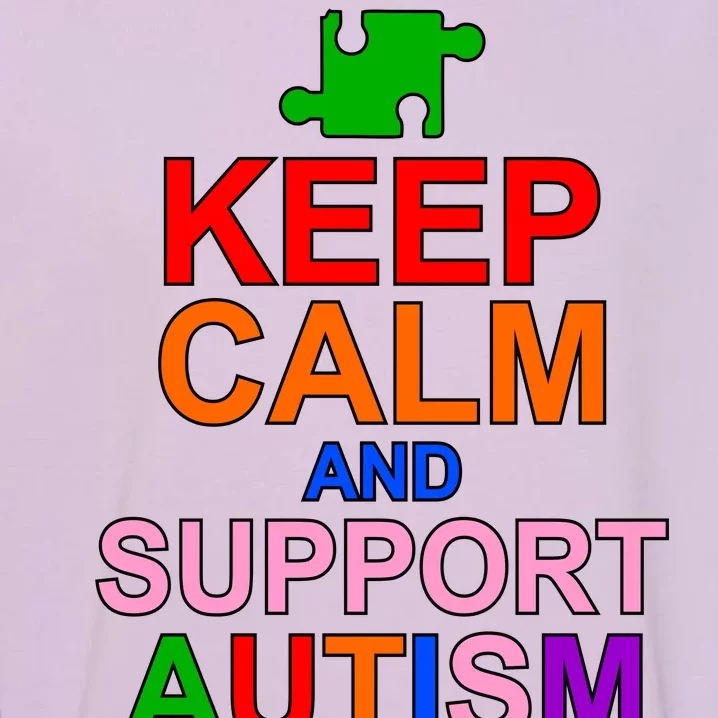 Keep Calm And Support Autism Awareness Garment-Dyed Sweatshirt