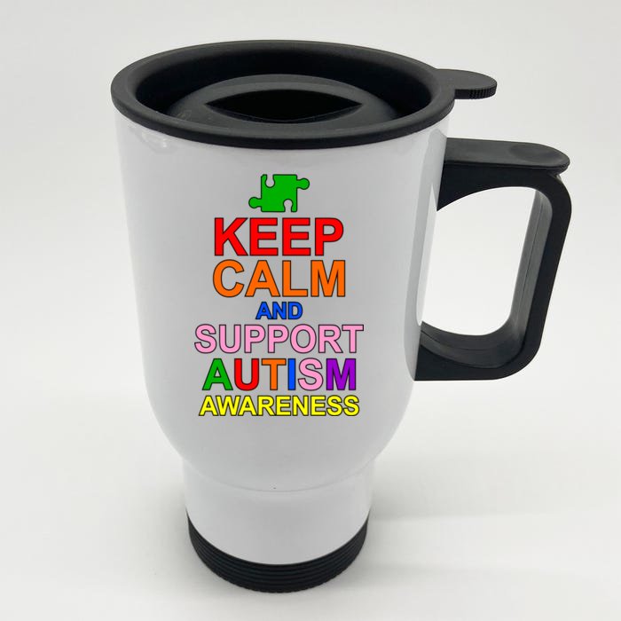 Keep Calm And Support Autism Awareness Front & Back Stainless Steel Travel Mug