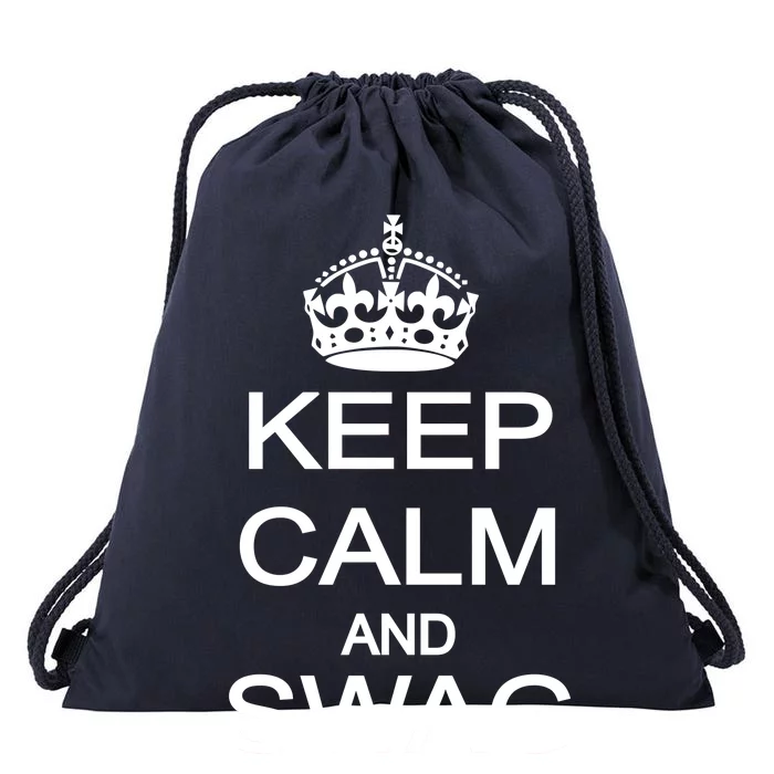 Keep Calm And Swag On Drawstring Bag