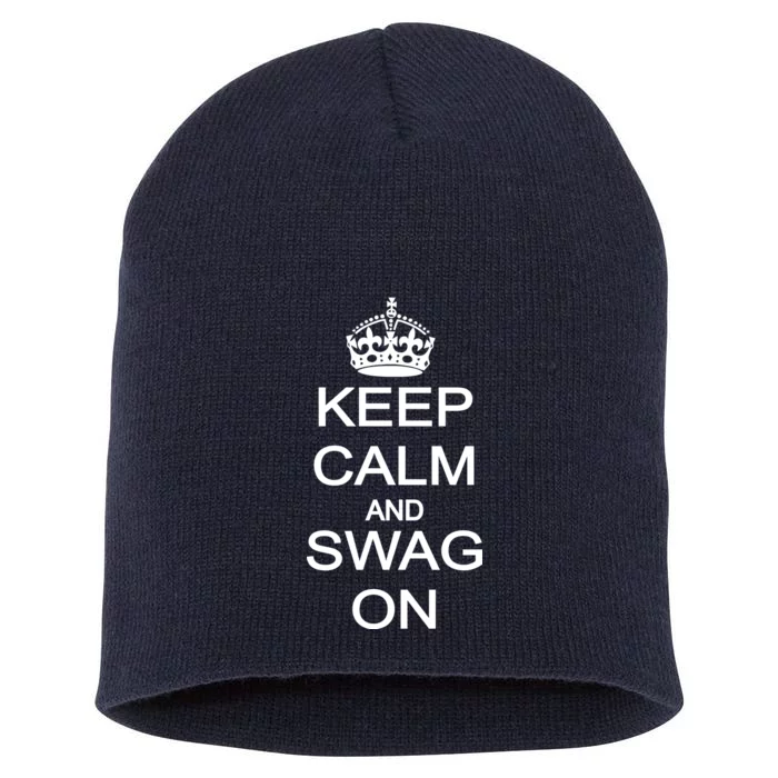 Keep Calm And Swag On Short Acrylic Beanie